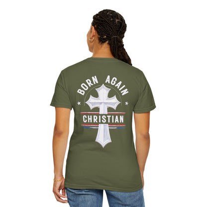 "Born Again Christian" #04, Unisex T-shirt
