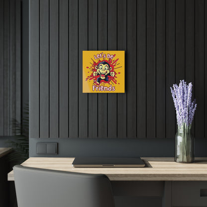 "Let's Be Friends", Acrylic Wall Prints (French Cleat Hanging) (Honey Yellow)