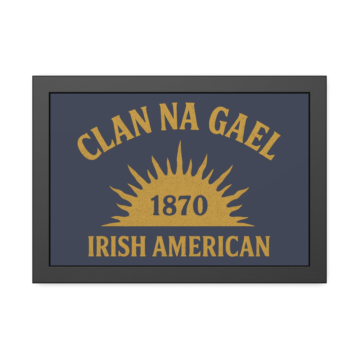 "Clan na Gael - Irish American", Framed Paper Poster (Blue Burka Grey)