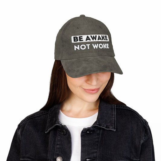 "Be Awake Not Woke" #03, Vintage Corduroy Cap (Embroidery)