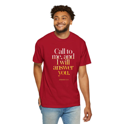 "Call to Me - Jeremiah 33:3" #02, Unisex T-shirt