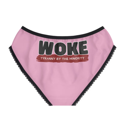 "Woke - Tyranny by the Minority", Women's Briefs (Light Hot Pink)