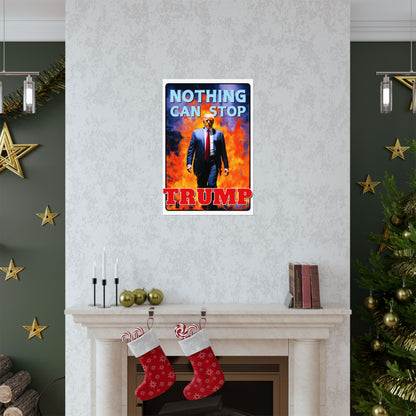 "Nothing Can Stop Trump", Poster