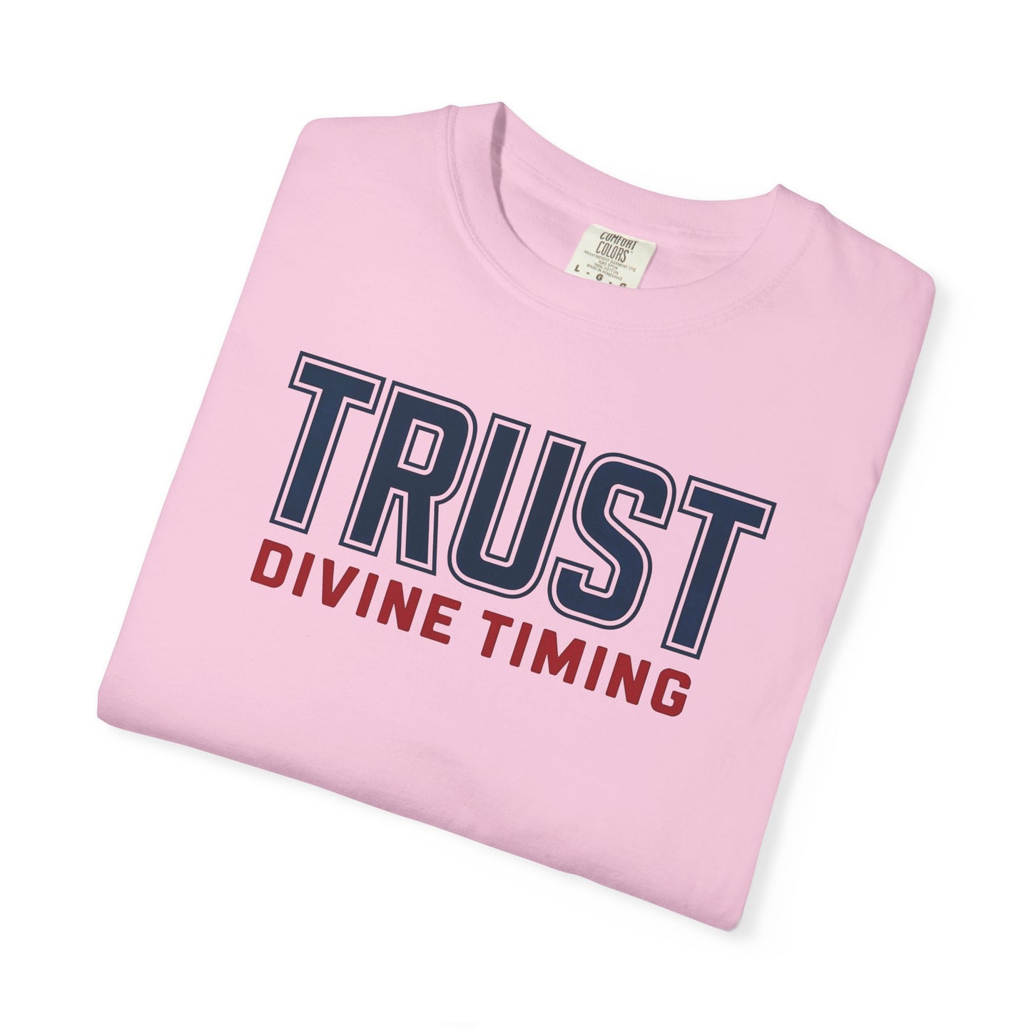 "Trust Divine Timing" #02, Unisex T-shirt