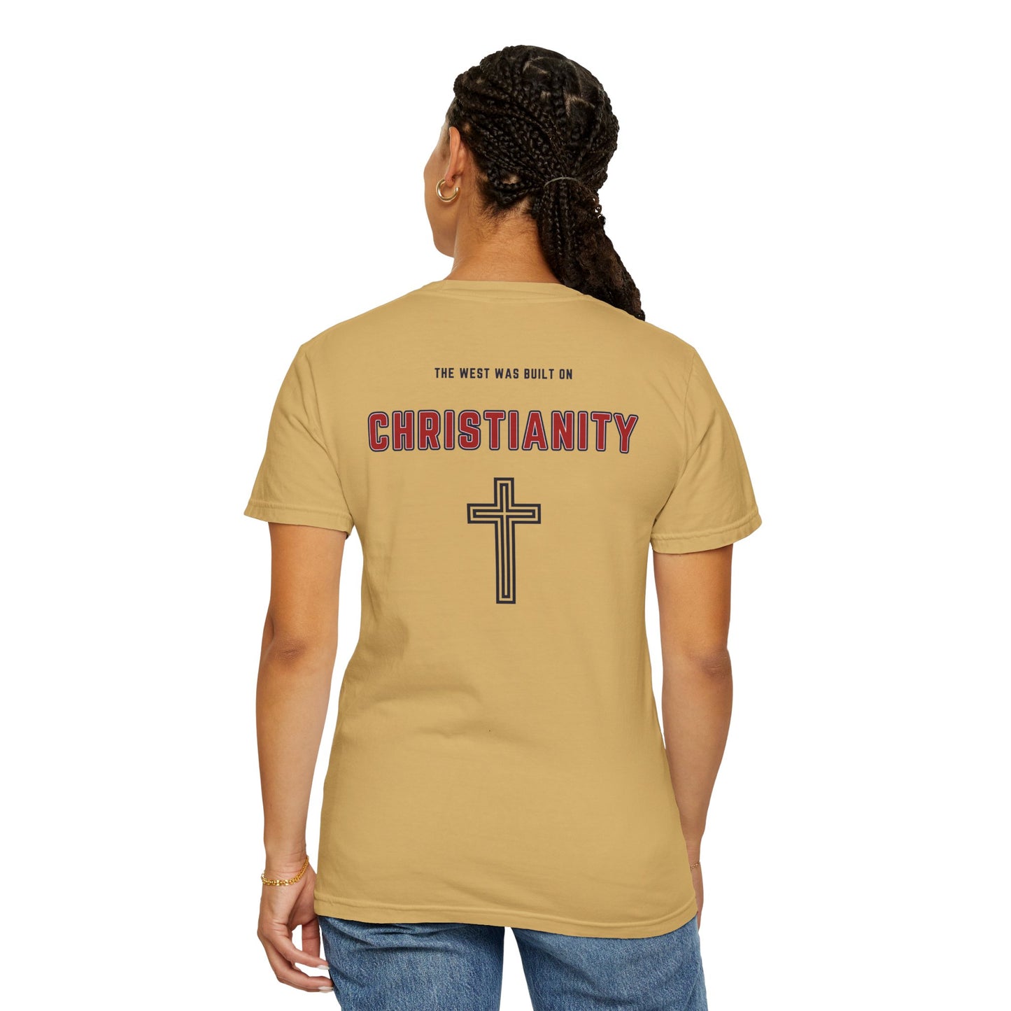 "The West was built on Christianity", Unisex T-shirt