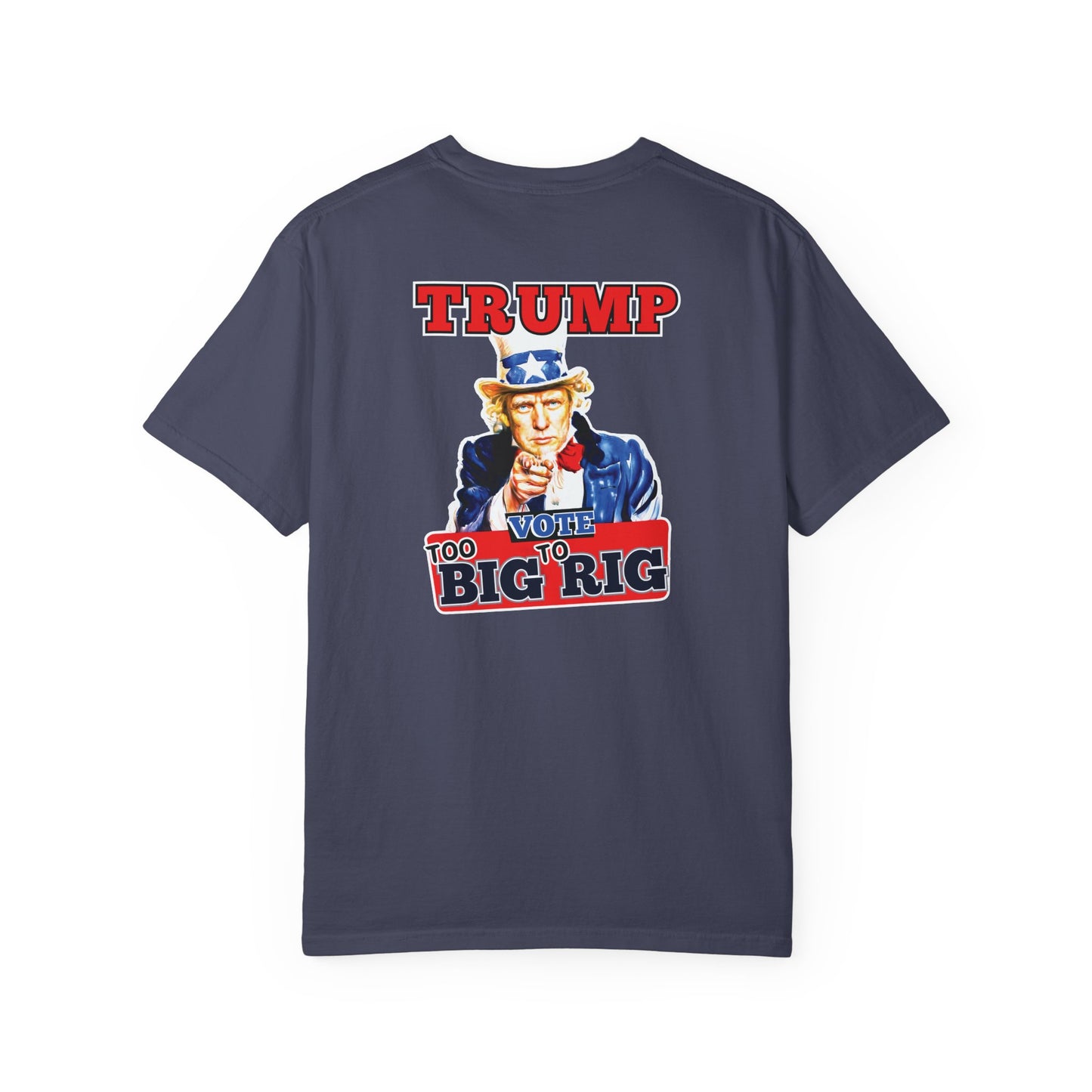 "Trump - Too Big To Rig", Unisex T-shirt
