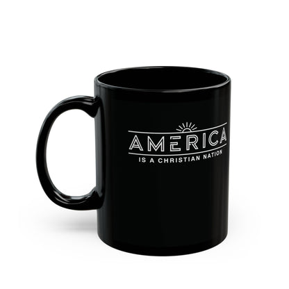 "America is a Christian Nation", Black Mug (11oz & 15oz)