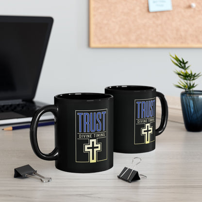 "Trust Divine Timing" #01, Black Mug (11oz & 15oz)
