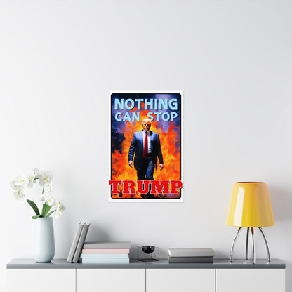 "Nothing Can Stop Trump", Poster