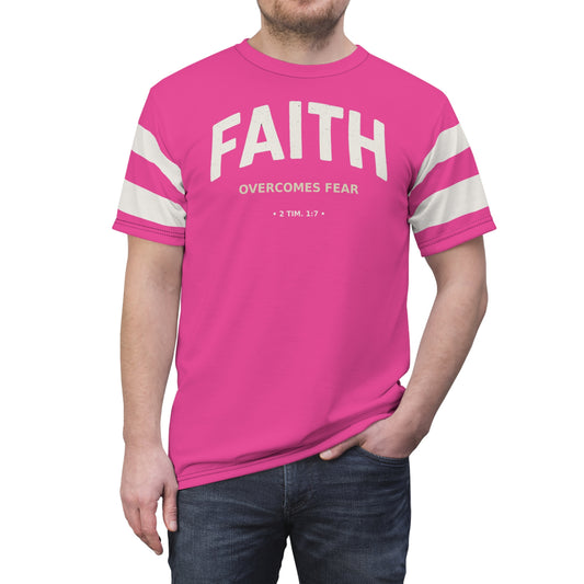 "Faith Overcomes Fear", Unisex Tee (Hot Pink)