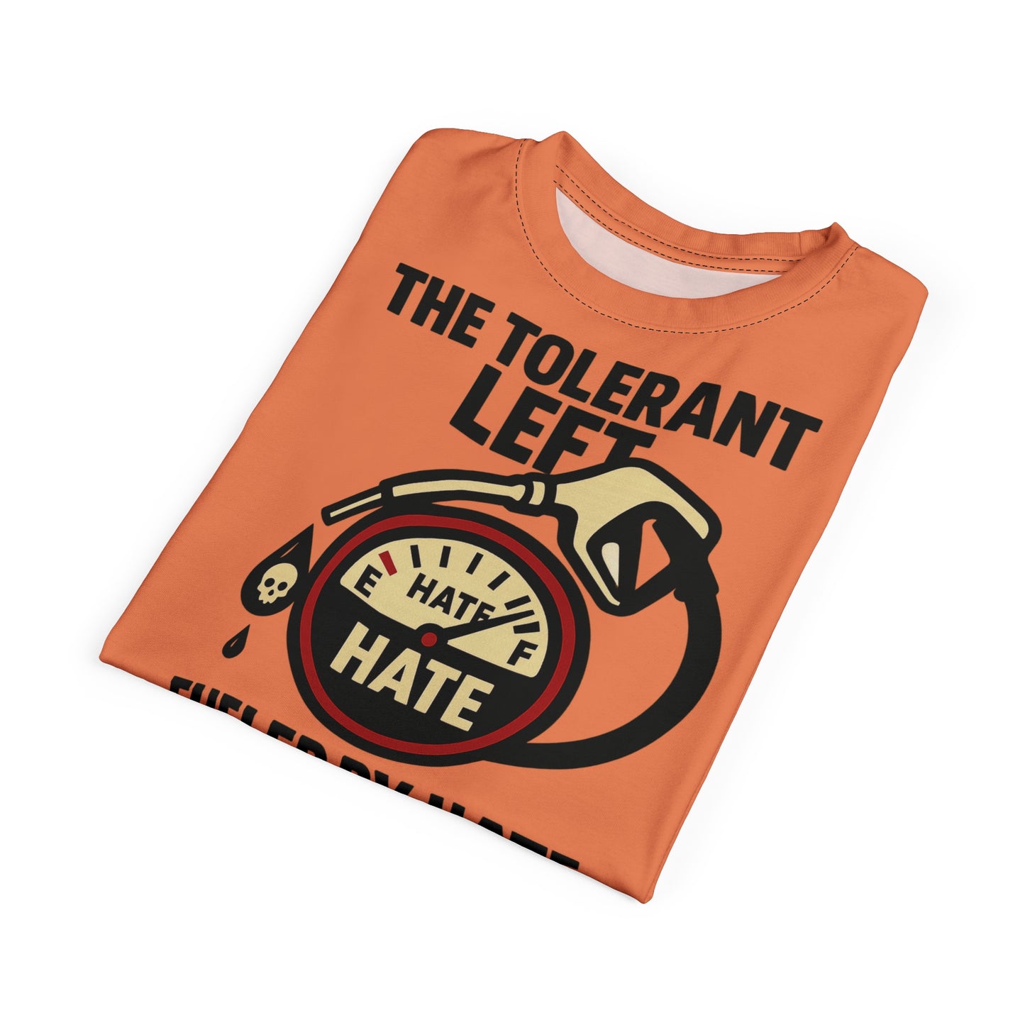 "The Tolerant Left", Unisex T-shirt (Atomic Tangerine)
