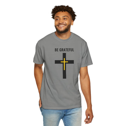 "Be Grateful", Unisex T-shirt