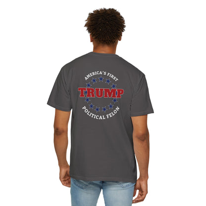 "Trump - America's First Political Felon", Unisex T-shirt