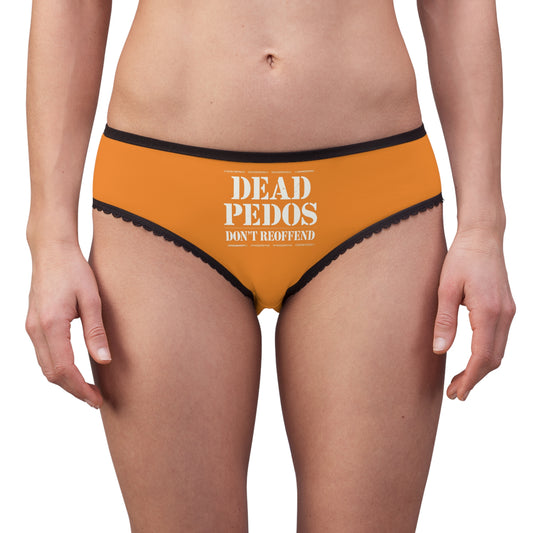 "Dead Pedos Don't Re-Offend", Women's Briefs (Bold Orange)