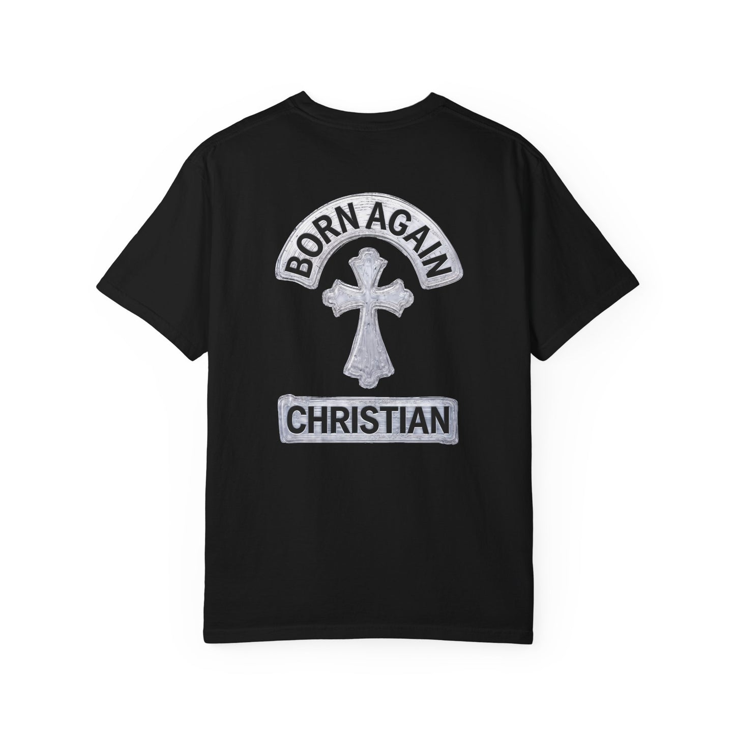 "Born Again Christian" #03, Unisex T-shirt