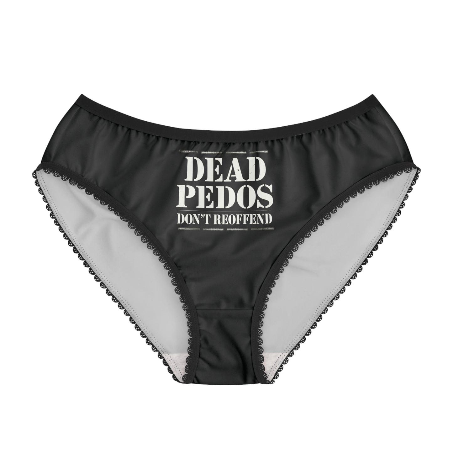 "Dead Pedos Don't Re-Offend", Women's Briefs (Void Black)
