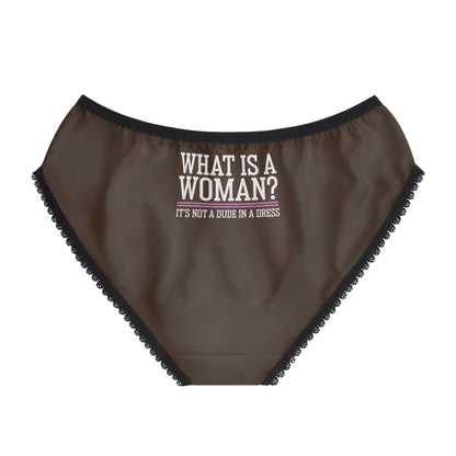 "What is a Woman" #02, Women's Briefs (Dark Chocolate Brown)