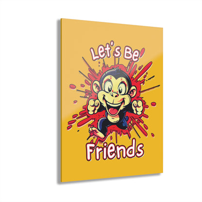 "Let's Be Friends", Acrylic Wall Prints (French Cleat Hanging) (Honey Yellow)