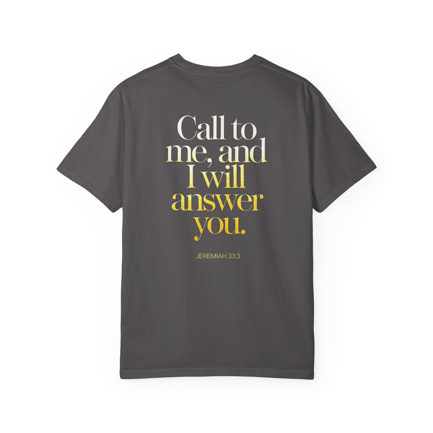 "Call to Me - Jeremiah 33:3" #02, Unisex T-shirt
