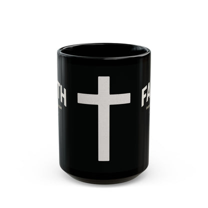 "Faith Overcomes Fear", Black Mug (11oz & 15oz)