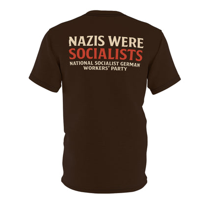 "Nazis were Socialists", Unisex T-shirt (Zinnwaldite Brown)
