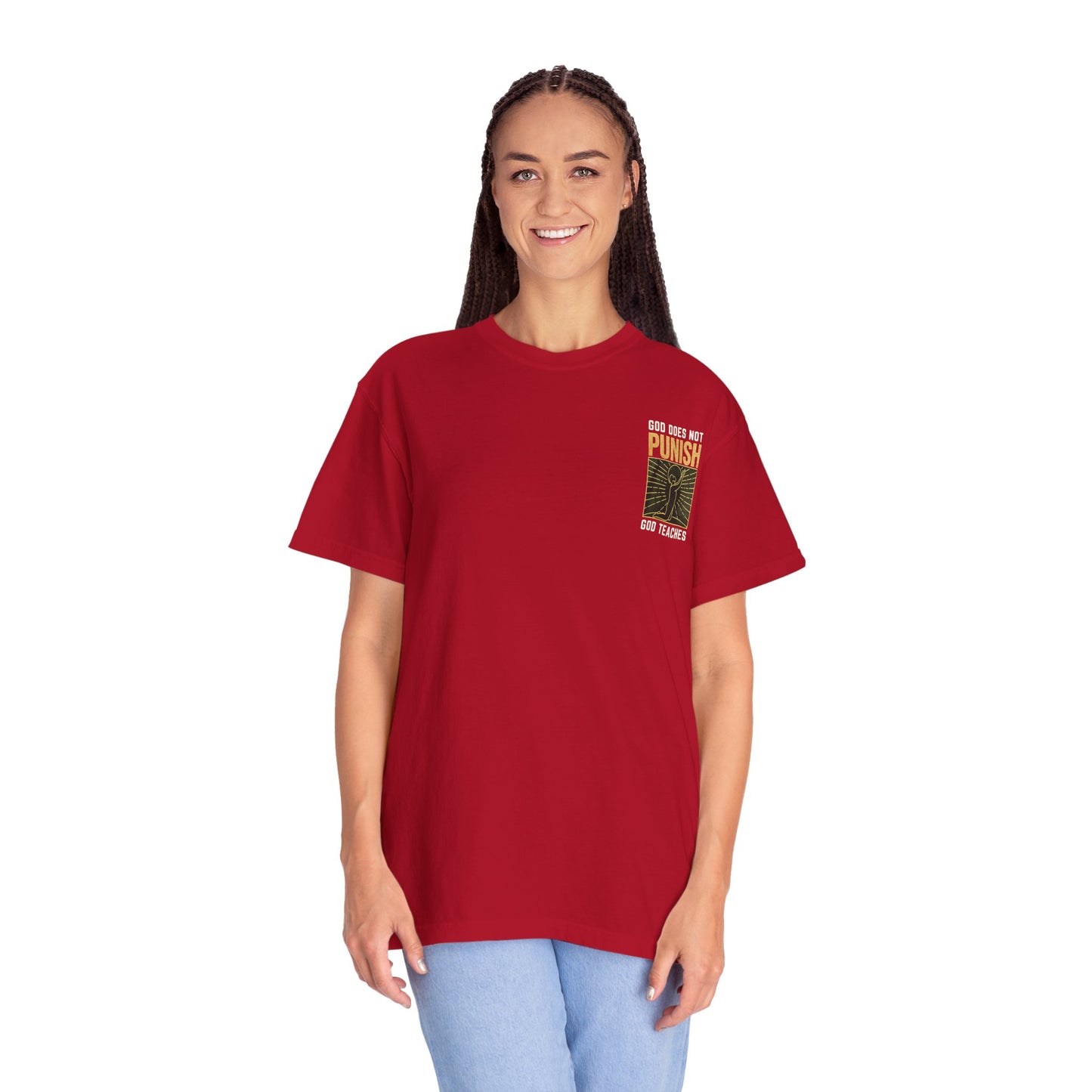 "God Does Not Punish - God Teaches" #03, Unisex T-shirt