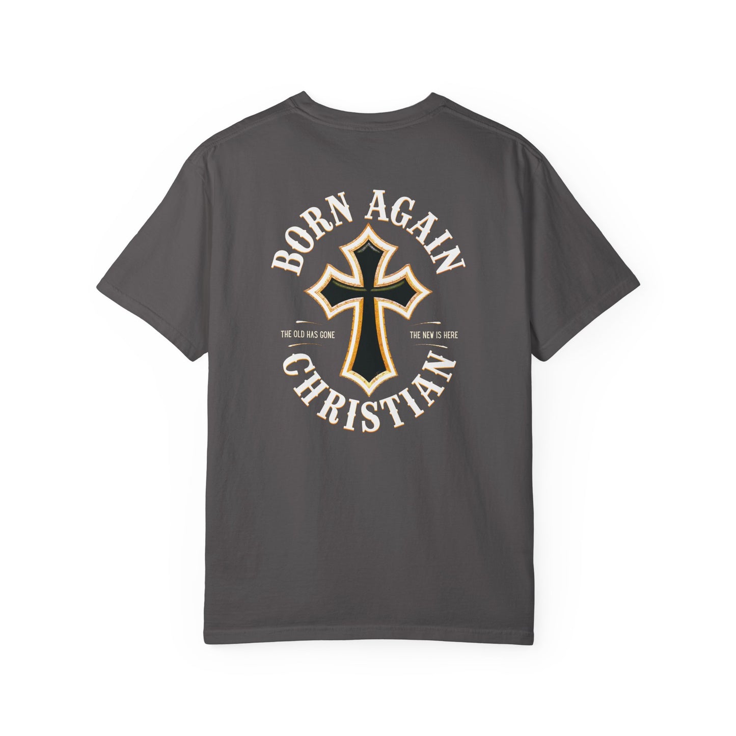"Born Again Christian" #01, Unisex T-shirt