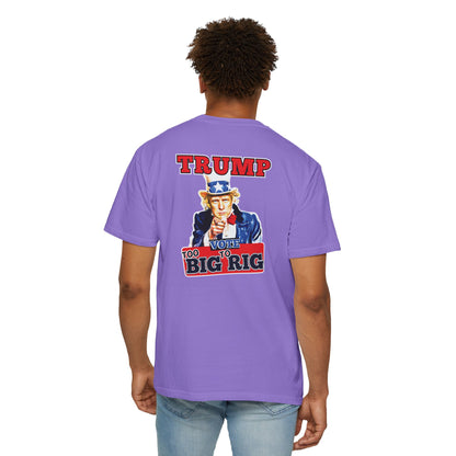"Trump - Too Big To Rig", Unisex T-shirt