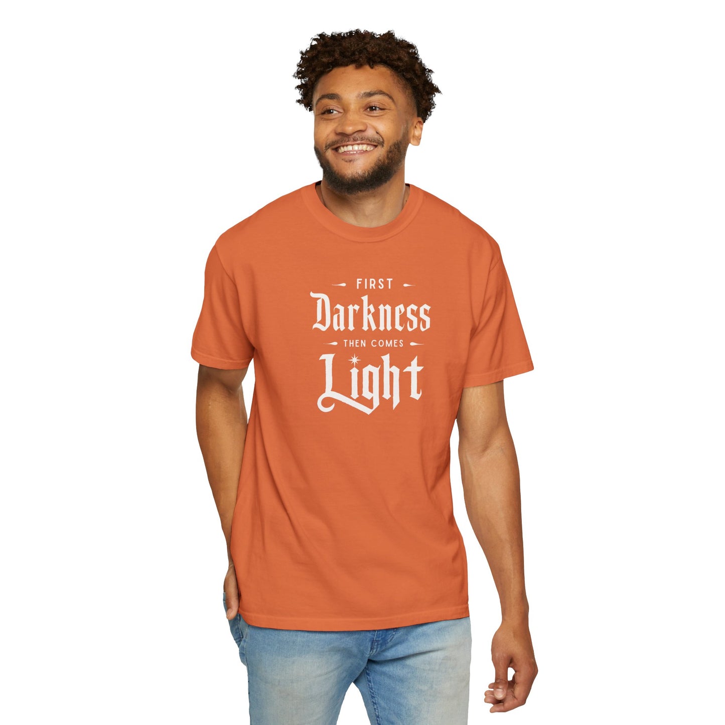 "First Darkness Then Comes Light", Unisex T-shirt