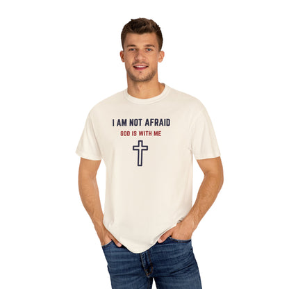 "I am not Afraid", Unisex T-shirt (Light Colors)