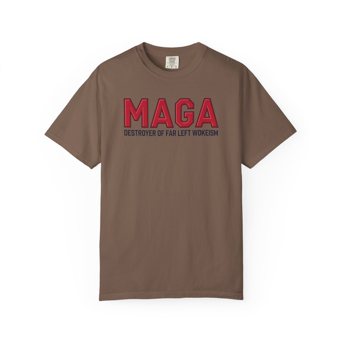 "MAGA - Destroyer of Far Left Wokeism", Unisex T-shirt
