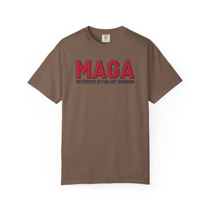 "MAGA - Destroyer of Far Left Wokeism", Unisex T-shirt
