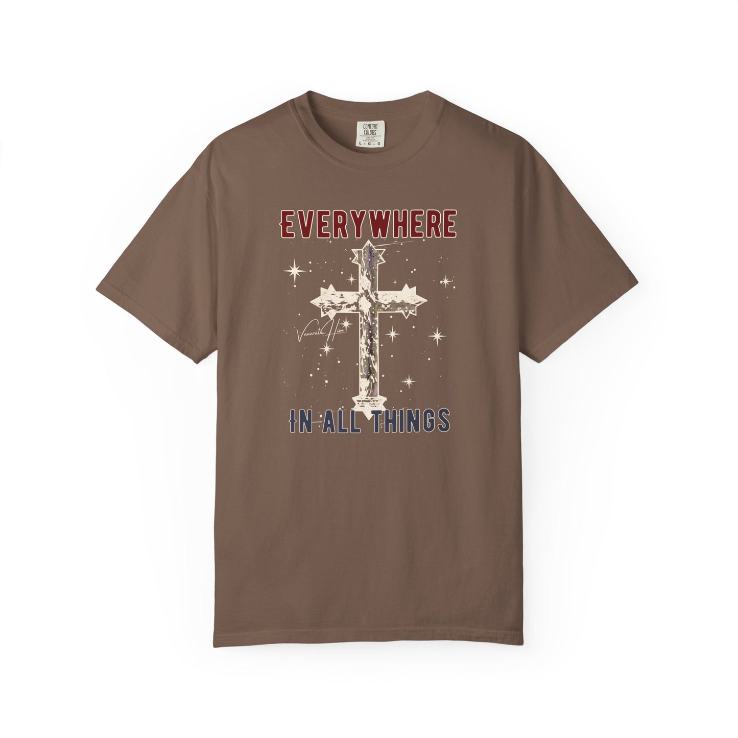 "Everywhere - In All Things", Unisex T-shirt