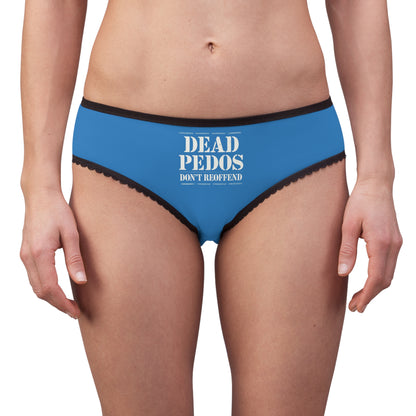 "Dead Pedos Don't Re-Offend", Women's Briefs (Blue Cola)