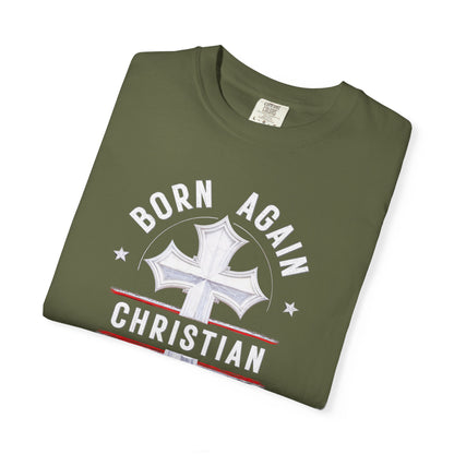"Born Again Christian" #04, Unisex T-shirt