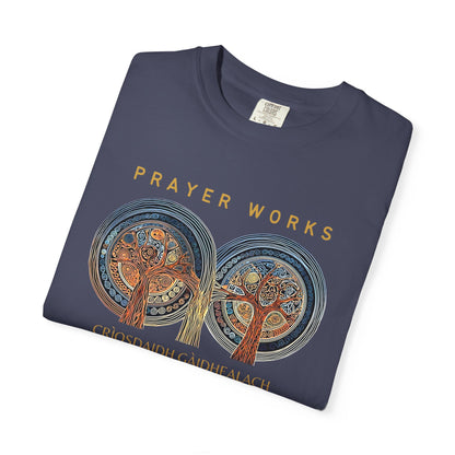 "Prayer Works - Criosdaidh Gàidhealach", Unisex T-shirt