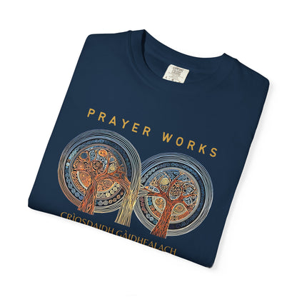 "Prayer Works - Criosdaidh Gàidhealach", Unisex T-shirt