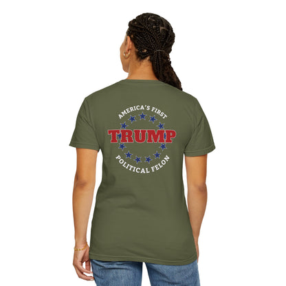 "Trump - America's First Political Felon", Unisex T-shirt