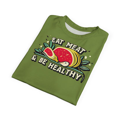 "Eat Meat & Be Healthy", Unisex T-shirt (Zombie Green)