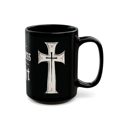 "First Darkness Then Comes Light", Black Mug (11oz & 15oz)