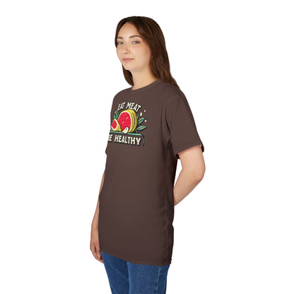 "Eat Meat & Be Healthy", Unisex T-shirt (Zanzibar Brown)