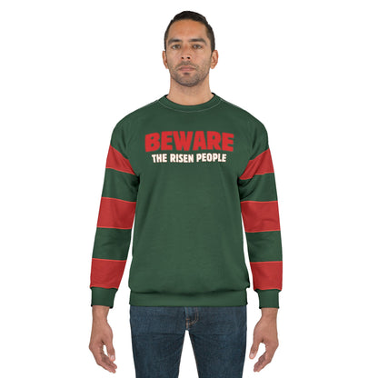 "Beware the Risen People", Unisex Sweatshirt (Monsoon Green)