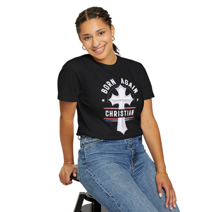 "Born Again Christian" #04, Unisex T-shirt