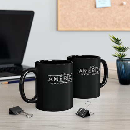 "America is a Christian Nation", Black Mug (11oz & 15oz)