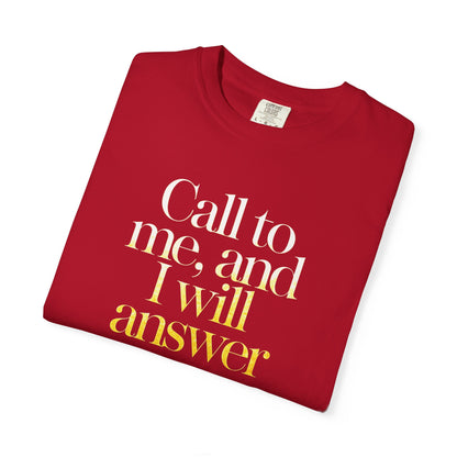 "Call to Me - Jeremiah 33:3" #02, Unisex T-shirt