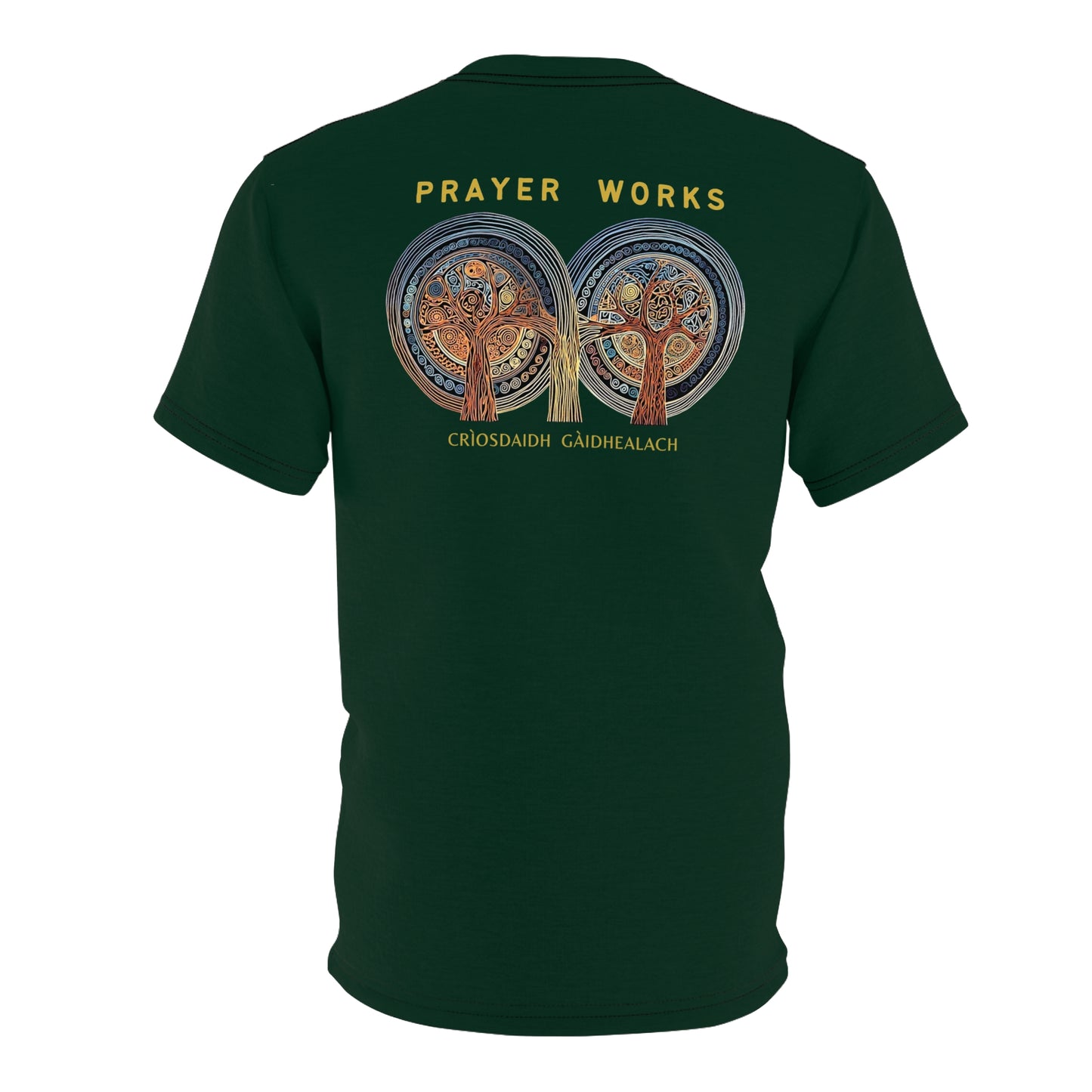 "Prayer Works – Gaelic Christian", Wearable Fine Art Unisex T-shirt (Deep Grove Green)