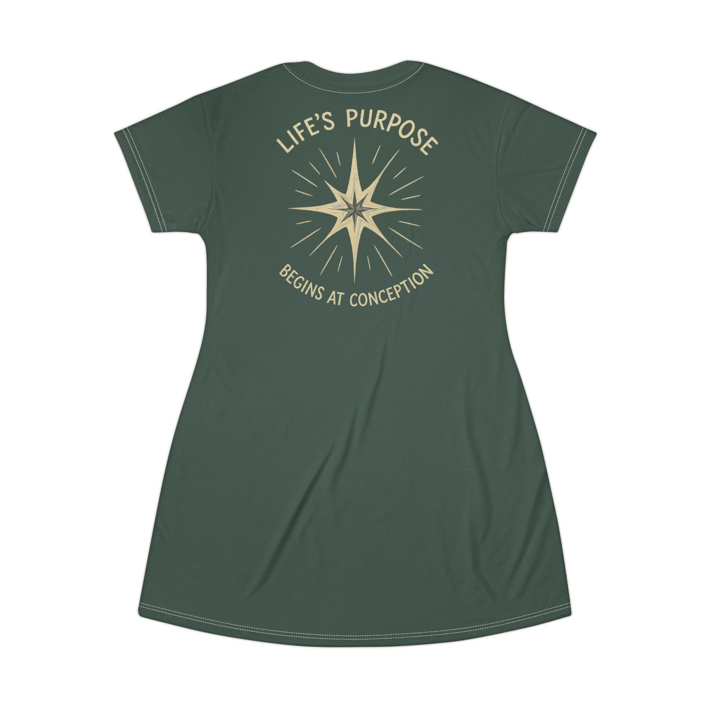 "Life's Purpose Begins at Conception #02", T-Shirt Dress (Old Growth Green)