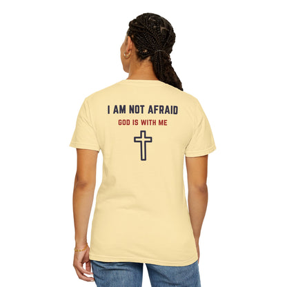 "I am not Afraid", Unisex T-shirt (Light Colors)
