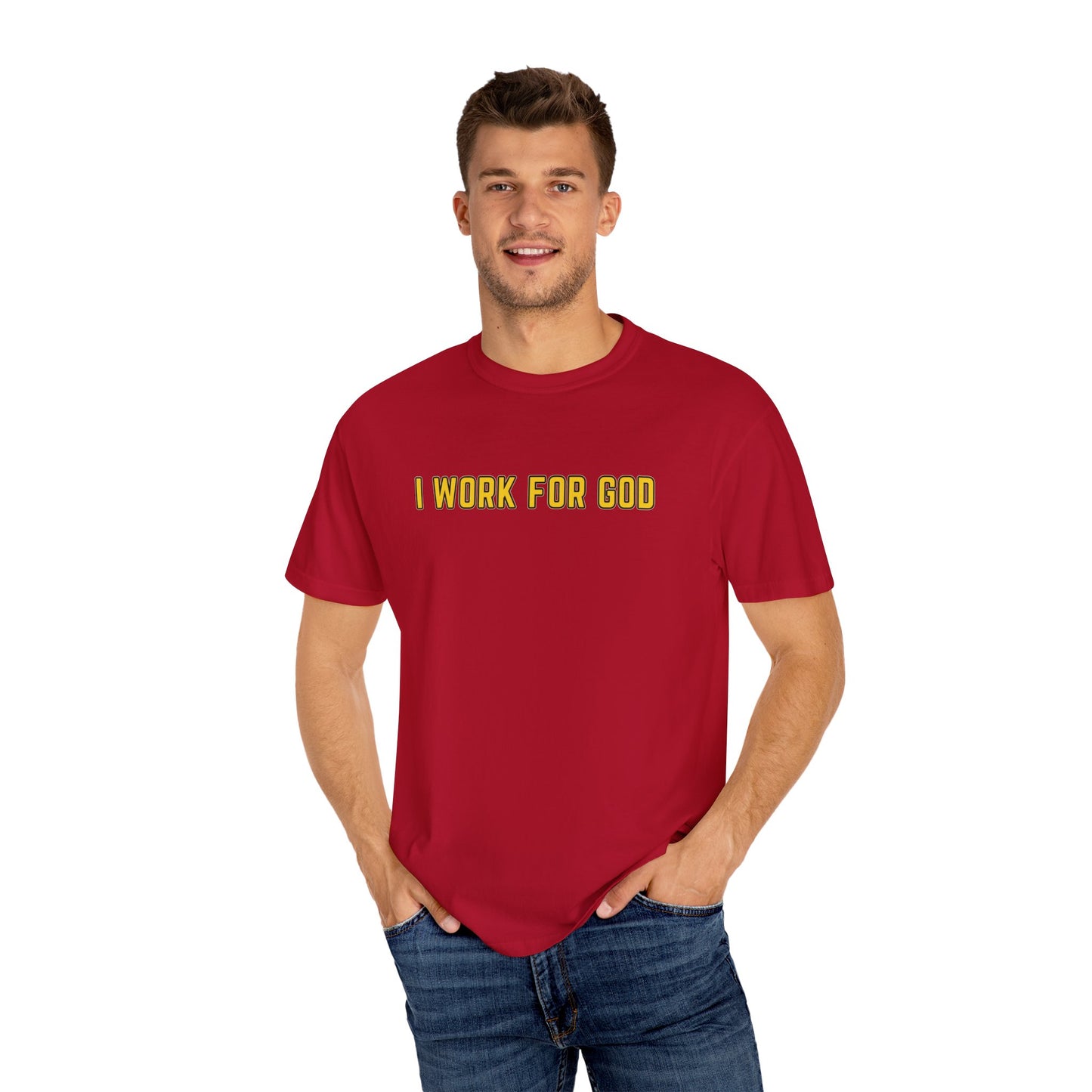 "I Work for God" Unisex T-shirt (Gold Font)