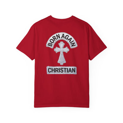 "Born Again Christian" #03, Unisex T-shirt